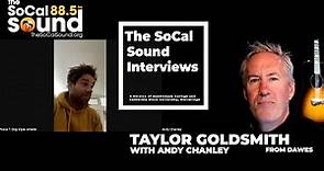 Taylor Goldsmith from DAWES Interview with Andy Chanley || The SoCal Sound Interviews