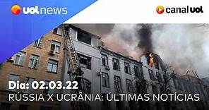 Guerra na Ucrânia: veja últimas notícias e imagens do conflito com Rússia | UOL News