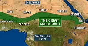 The Great Green Wall in Africa