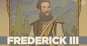 Frederick III - German Emperor who could have Stopped the World Wars