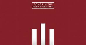 White Lies - Songs In The Key Of Death: Pt. II