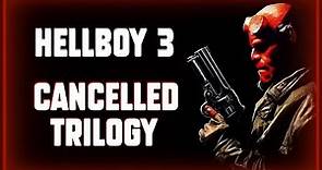 HELLBOY 3 - An Unfinished Trilogy