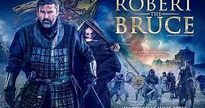 ROBERT THE BRUCE Official Trailer (2019) Angus Macfadyen