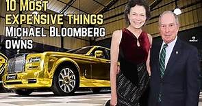 10 Most Expensive Things Michael Bloomberg Owns | Luxurious Lifestyle