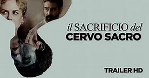Il Sacrificio del cervo sacro, Il Trailer Italiano Ufficiale del Film - HD - Film (2017)