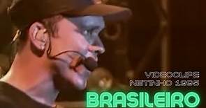 Netinho videoclipe Brasileiro 1995