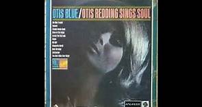 Otis Redding – Otis Blue - Otis Redding Sings Soul - Respect