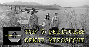 Top 5 mejores películas de Kenji Mizoguchi