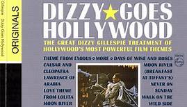 Dizzy Gillespie - Dizzy Goes Hollywood