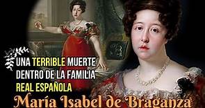 María Isabel de Braganza, la segunda esposa de Fernando VII