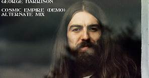 George Harrison - Cosmic Empire (Alternate Mix)