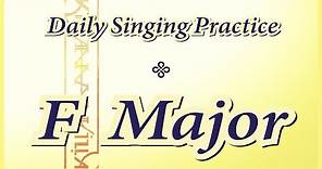 DAILY SINGING PRACTICE - The 'F' Major Scale