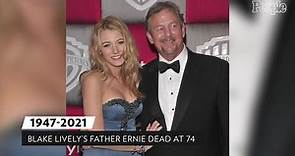 Ernie Lively, Blake Lively's Father and Sisterhood of the Traveling Pants Actor, Dead at 74