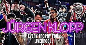 JÜRGEN KLOPP | Every Trophy for Liverpool | so Far