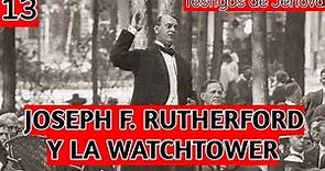 RUTHERFORD y la Watchtower; de 1917 a 1924 (Blog 13)