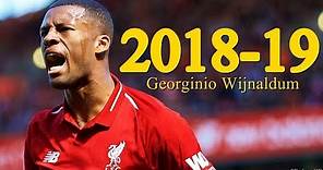 Georginio Wijnaldum 2018/2019 - Goals & Skills