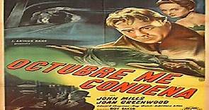 OCTUBRE ME CONDENA (1947) de Roy Ward Baker Con John Mills, Joan Greenwood, Edward Chapman, Kay Walsh, Joyce Carey por Garufa