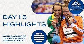 Day 15 | Highlights | World Aquatics Championships Fukuoka 2023