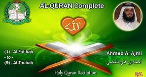 Holy Quran Complete - Ahmed Al Ajmi 3/1 أحمد بن علي العجمي