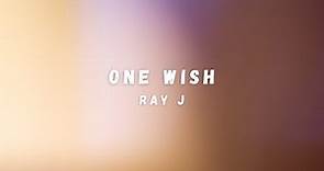 One Wish - Ray J(Lyrics)