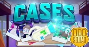 Cases Gameplay (Odd Squad)