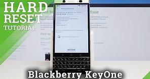 How to Hard Reset Blackberry KeyOne - Wipe Device by Using Settings