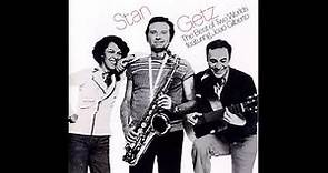Stan Getz Feat Joao Gilberto (1976) The Best Of Two Worlds