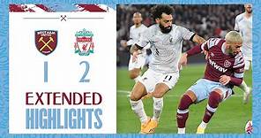 Extended Highlights | West Ham 1-2 Liverpool | Premier League Highlights