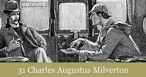 31 Charles Augustus Milverton from The Return of Sherlock Holmes (1905) Audiobook