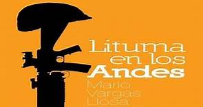 Resumen del libro Lituma En Los Andes (Mario Varga Llosa)