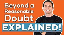 Beyond a Reasonable Doubt SIMPLIFIED + EXAMPLE