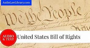 United States Bill of Rights - Complete Text & Audio