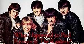 What Happened to Paul Revere & The Raiders?