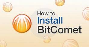 How to install BitComet in Windows.