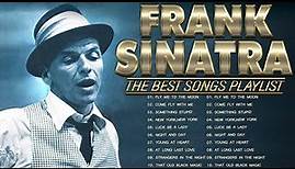 Frank Sinatra Greatest Hits Full Album - Frank Sinatra Playlist - Frank Sinatra Tribute Album