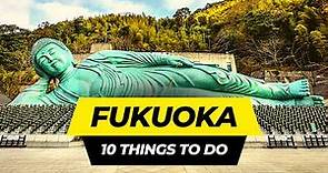 Top 10 Things to do in Fukuoka 2024 | Japan Travel Guide