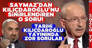İsmail Saymaz'ın Kemal Kılıçdaroğlu'na Sorduğu Sorular Gündem Oldu! İşte O Anların Tamamı