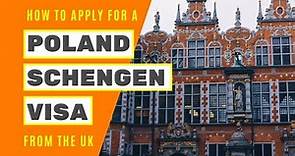 How to Apply for a Poland Schengen Visa from the UK