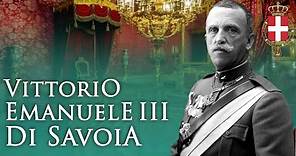 I Savoia: Re Vittorio Emanuele III