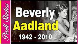 Beverly Aadland - An American Film Actress