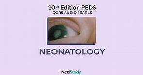 Neonatal Sepsis | Neonatology | MedStudy Pediatrics Core Audio Pearls