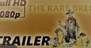 The Rare Breed (1966) ORIGINAL TRAILER