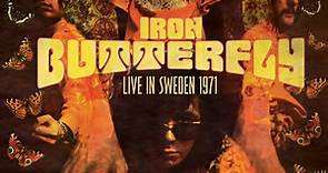 Iron Butterfly - Live In Sweden 1971