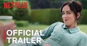 Persuasion starring Dakota Johnson | Official Trailer | Netflix