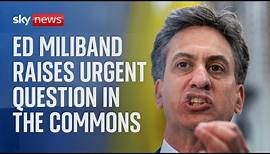 Ed Miliband raises urgent question in the Commons