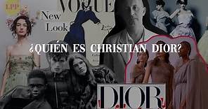¿Quién es Christian Dior? La HISTORIA de Dior