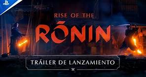 Rise of the Ronin – Tráiler de lanzamiento EN ESPAÑOL en 4K | PS5® | PlayStation España