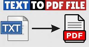 How to Convert Text to PDF