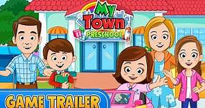 My Town : Pre School - NEW Trailer