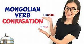 Mongolian Language: VERB CONJUGATION. Learn the BASICS of Mongolian VERB CONJUGATION